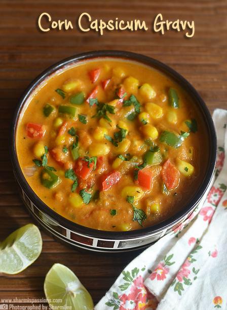  It's time to treat yourself to something yummy! This Corn Capsicum Curry will hit the spot!