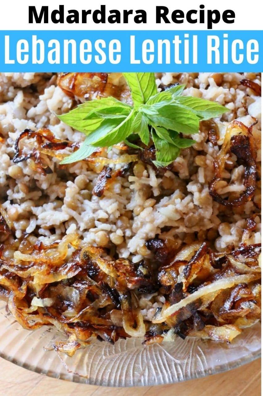 Mdardara (lentil and Rice Pilaf)